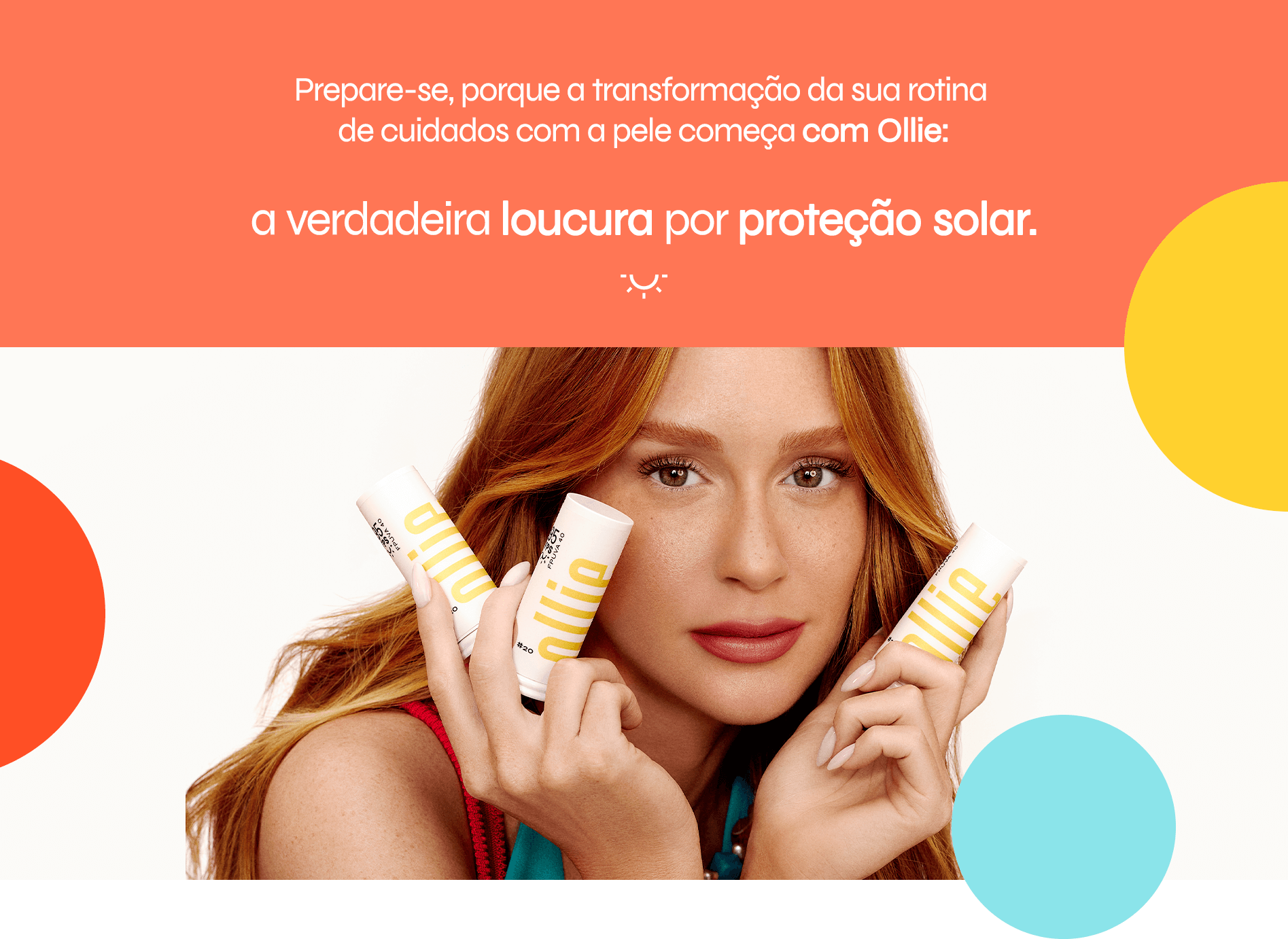 Prepare-se, porque a transformação da sua rotina de cuidados com a pele começa com Ollie; a verdadeira loucura por proteção solar.