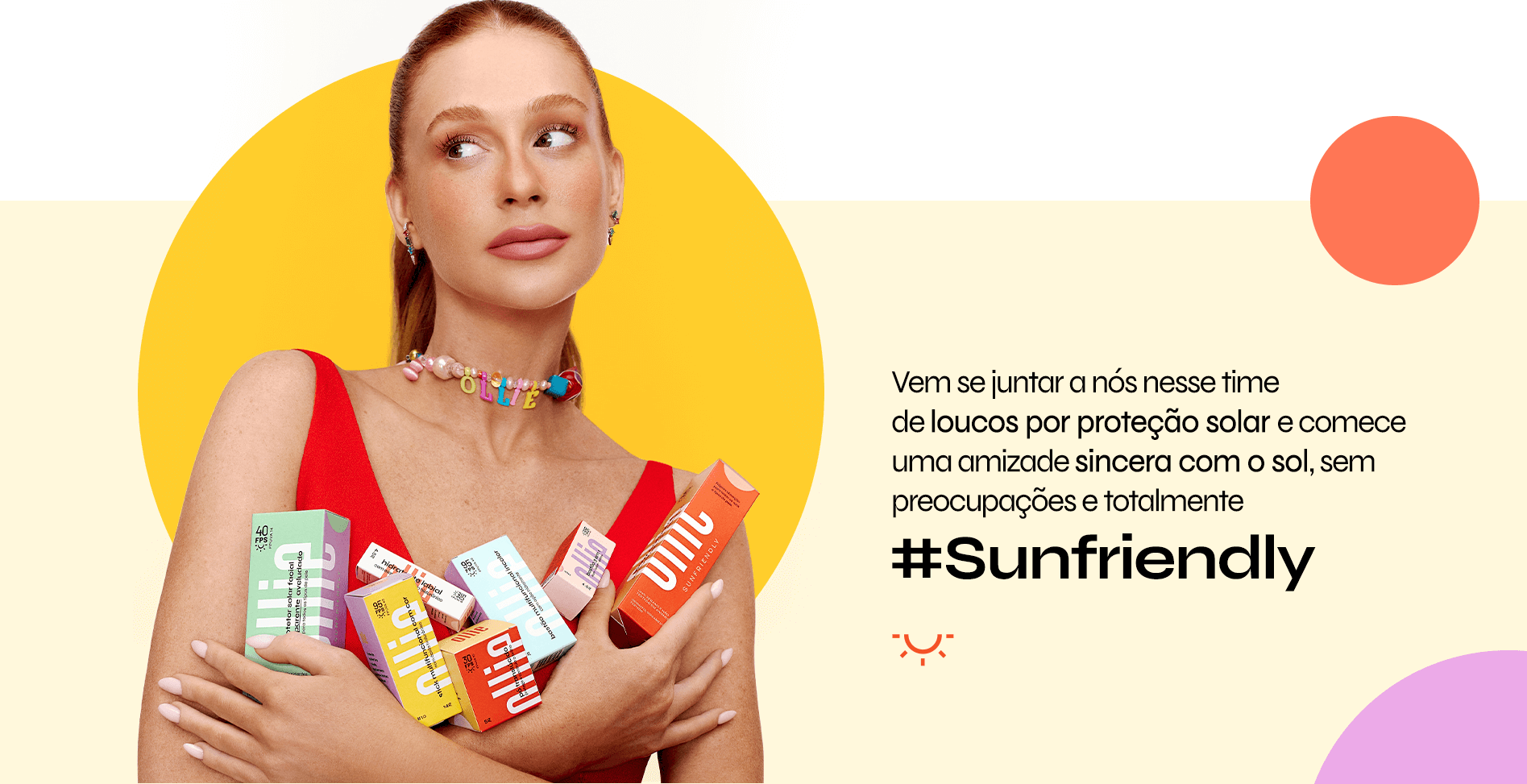 Vem se juntar a nós nesse time de loucos por proteção solar e comece uma amizade sincera com o sol, sem preocupações e totalmente #Sunfriendly